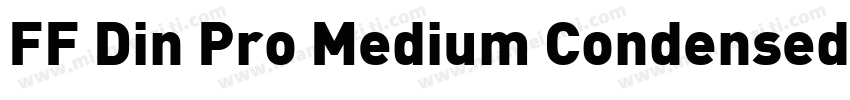 FF Din Pro Medium Condensed字体转换